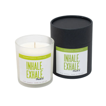 Inhale, Exhale, F#!k it 8oz Soy Scented Candle by Four Points Trading Co. FOUR POINTS TRADING CO.