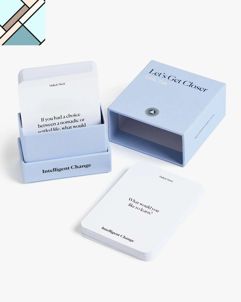 Let's Get Closer: Table Talk - Table Talk by Intelligent Change INTELLIGENT CHANGE